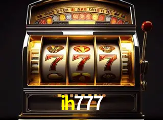 Descubra o Mundo do Cassino Online com ih777